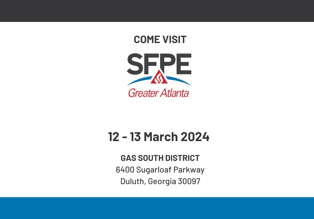 SFPE Greater Atlanta | Duluth, Georgia | March 12-13