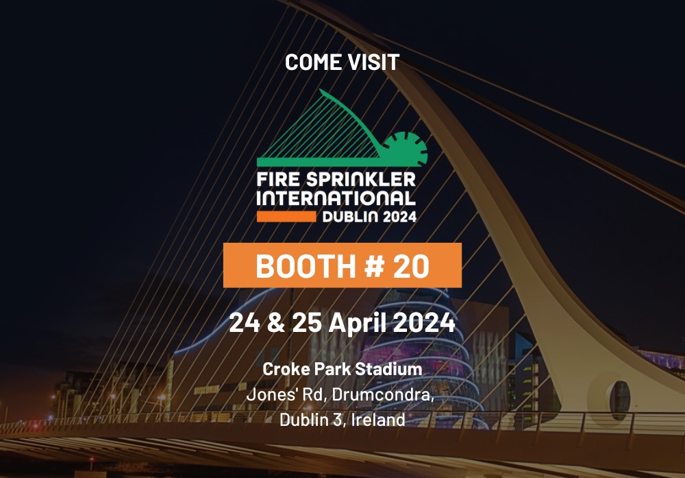 Fire Sprinkler International 2024 | Dublin, Ireland | April 24-25